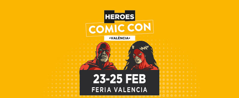 Heroes Comic Con Valencia 2019