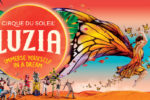 Circo del Sol: "Luzia"